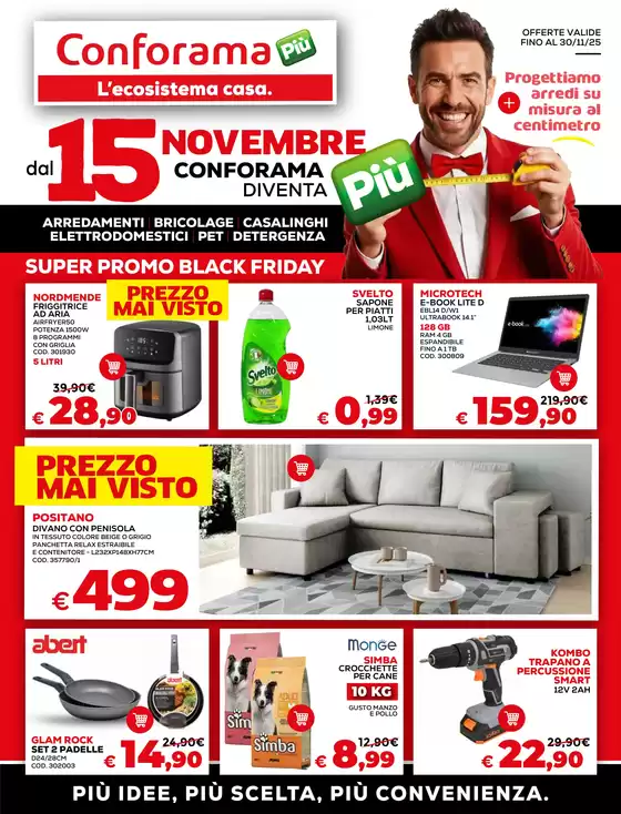 Volantino Conforama | Super promo black friday | 2025-11-15T00:00:00.000Z - 2025-11-30T00:00:00.000Z
