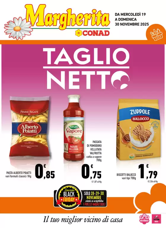 Volantino Margherita Conad a Roccacasale | Taglio Netto | 2025-11-19T00:00:00.000Z - 2025-11-30T00:00:00.000Z
