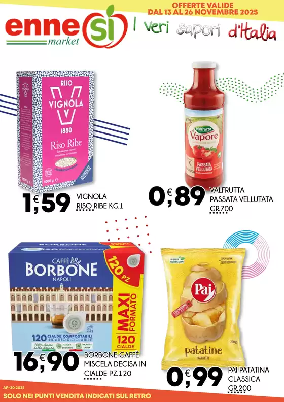 Volantino Ennesi Supermercati a Ladispoli | OFFERTE VALIDE DAL 13 AL 26 NOVEMBRE 2025 | 2025-11-13T00:00:00.000Z - 2025-11-26T00:00:00.000Z