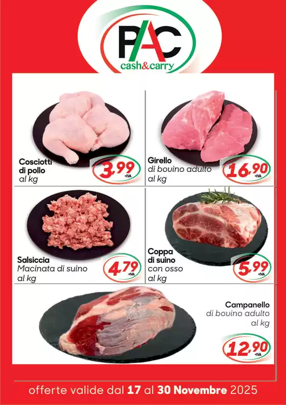 Volantino Pac Cash&Carry a Zevio | Offerte fresco | 2025-11-17T00:00:00.000Z - 2025-11-30T00:00:00.000Z
