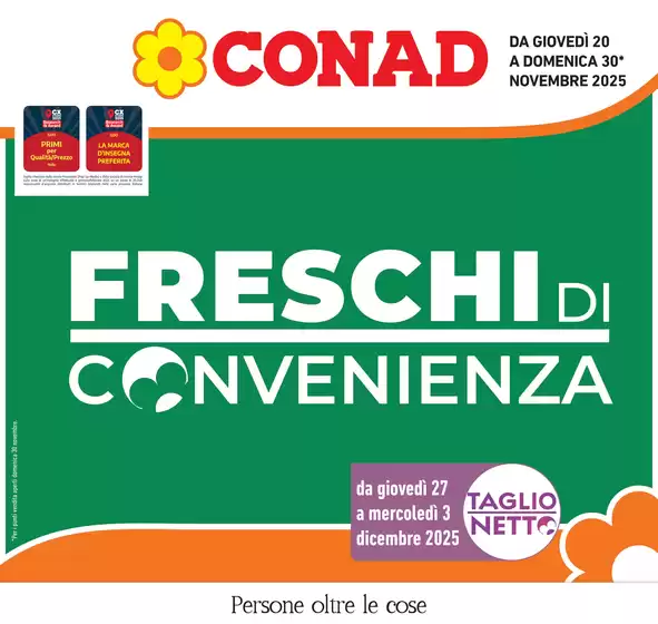 Volantino Conad a Cona | Freschi di Convenienza | 2025-11-20T00:00:00.000Z - 2025-11-30T00:00:00.000Z