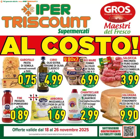 Volantino Iper Triscount | Al costo | 2025-11-18T00:00:00.000Z - 2025-11-26T00:00:00.000Z