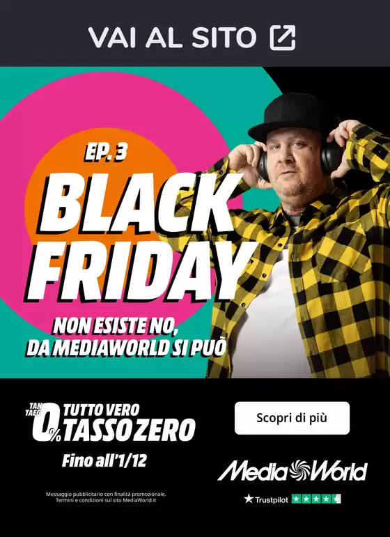 Volantino MediaWorld a Sassari | Ep.3 Black Friday da MediaWorld! | 2025-11-20T00:00:00.000Z - 2025-11-25T00:00:00.000Z