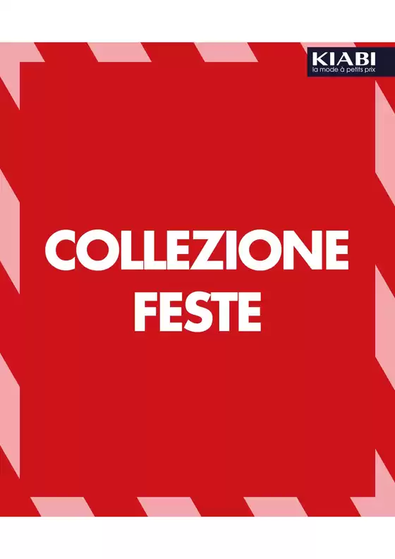 Volantino Kiabi a Feltre | Collezione feste | 2025-10-31T00:00:00.000Z - 2025-11-20T00:00:00.000Z