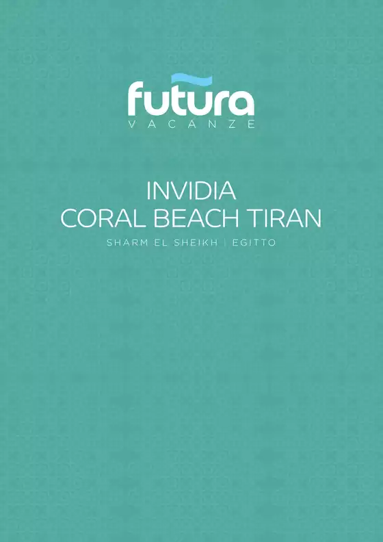 Volantino Futura Vacanze a Varese | Invidia Coral Beach Tiran | 2025-11-19T00:00:00.000Z - 2025-12-31T00:00:00.000Z