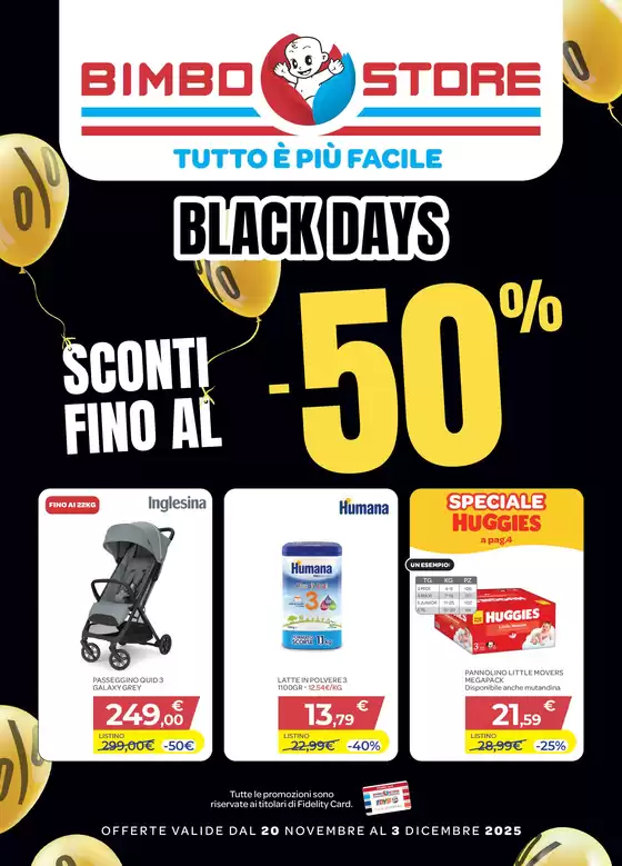 Volantino Bimbo Store a Palermo | Black Days - sconti fino al 50% | 2025-11-20T00:00:00.000Z - 2025-12-03T00:00:00.000Z