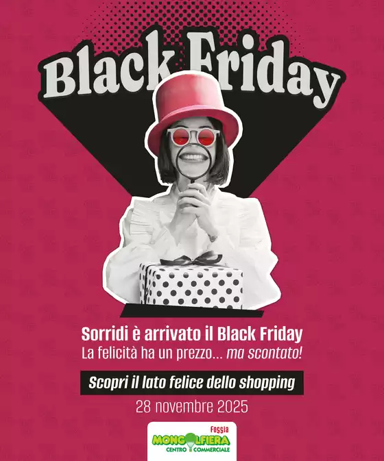 Volantino Mongolfiera Foggia a Laurino | Sorridi è arrivato il Black Friday | 2025-11-21T00:00:00.000Z - 2025-11-30T00:00:00.000Z