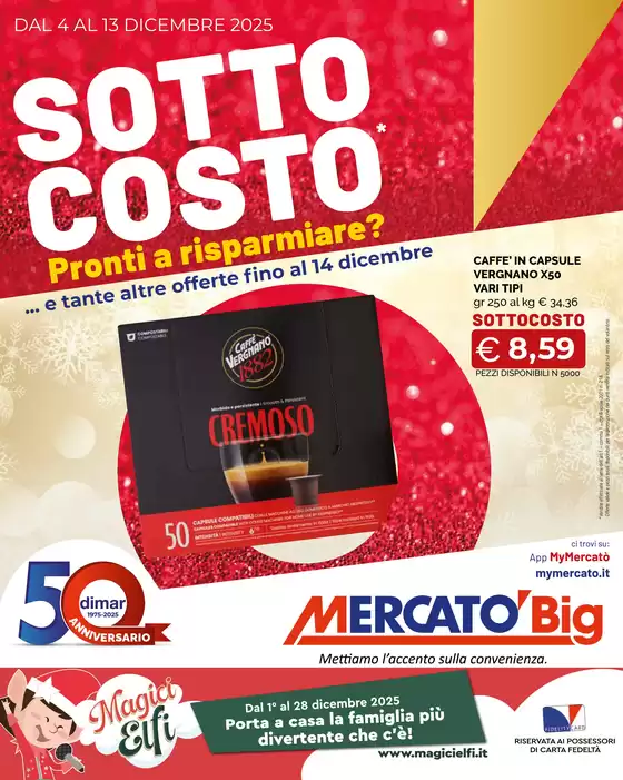 Volantino Mercatò Big a Bolsena | SOTTO COSTO | 2025-12-04T00:00:00.000Z - 2025-12-13T00:00:00.000Z