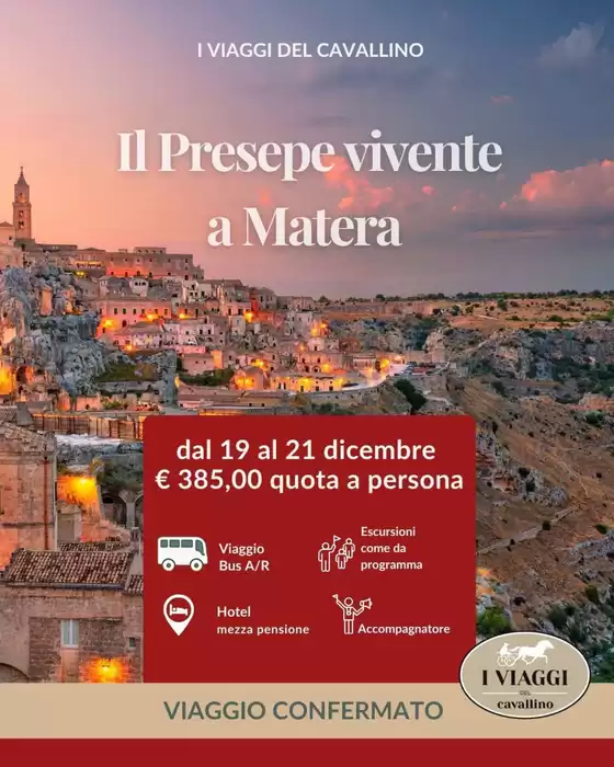 Volantino I viaggi del cavallino a San Michele Salentino | Il presepe vivente a Matera | 2025-12-19T00:00:00.000Z - 2025-12-21T00:00:00.000Z