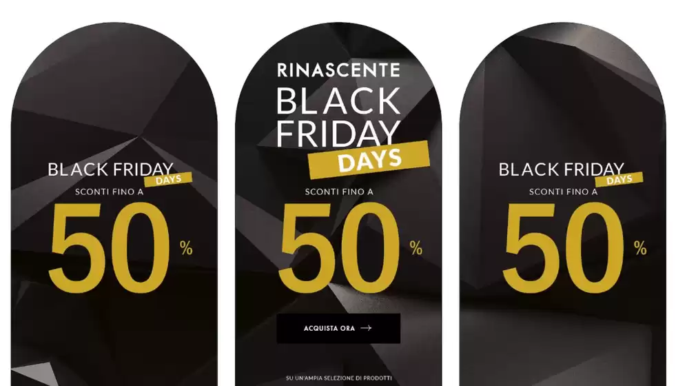 Volantino La Rinascente a Fiumicino | Black friday days 50% | 2025-11-21T00:00:00.000Z - 2025-12-01T00:00:00.000Z