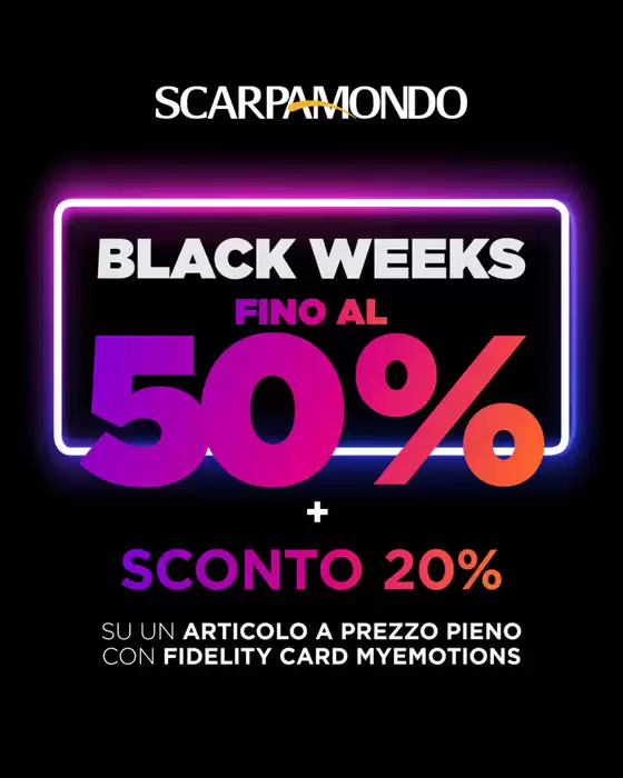Volantino Scarpamondo | Black Weeks fino al 50% | 2025-11-24T00:00:00.000Z - 2025-11-30T00:00:00.000Z