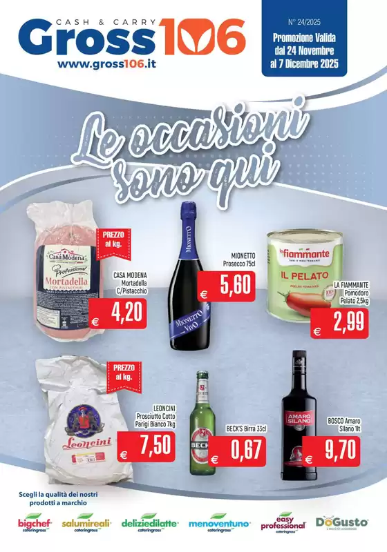 Volantino Gross 106 a Giffoni Valle Piana | Le occasioni sono qui | 2025-11-24T00:00:00.000Z - 2025-12-07T00:00:00.000Z