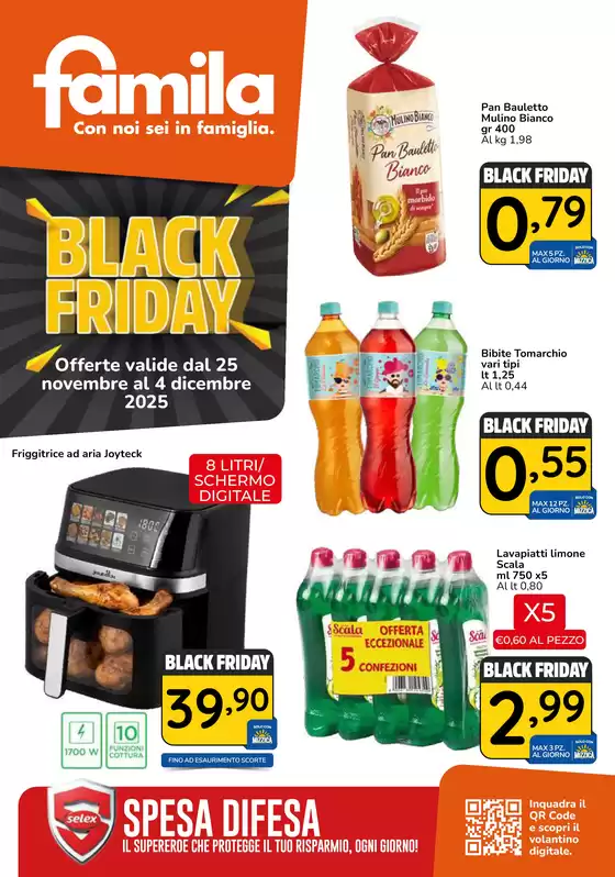 Volantino Famila Superstore a Galliate | Black Friday | 2025-11-25T00:00:00.000Z - 2025-12-04T00:00:00.000Z