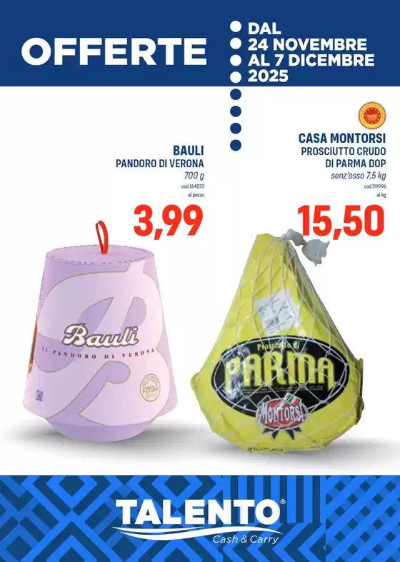 Volantino Talento a Foiano della Chiana | Nuove offerte Talento | 2025-11-24T00:00:00.000Z - 2025-12-07T00:00:00.000Z