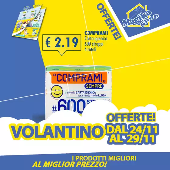 Volantino Magika Shop a Campagnano di Roma | Offerte dal 24/11 al 29/11 | 2025-11-24T00:00:00.000Z - 2025-11-29T00:00:00.000Z