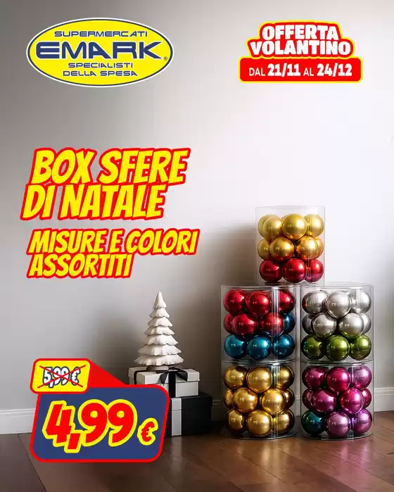 Volantino Supermercati Emark a Medesano | Offerta Dal 21.11 al 24.12 | 2025-11-25T00:00:00.000Z - 2025-12-24T00:00:00.000Z