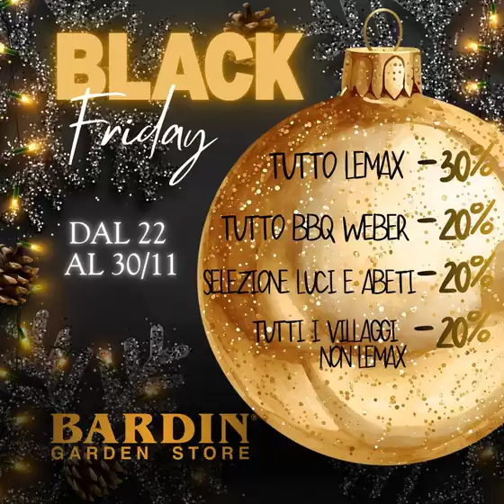 Volantino Bardin Garden Store a Medesano | Black friday  | 2025-11-25T00:00:00.000Z - 2025-11-30T00:00:00.000Z
