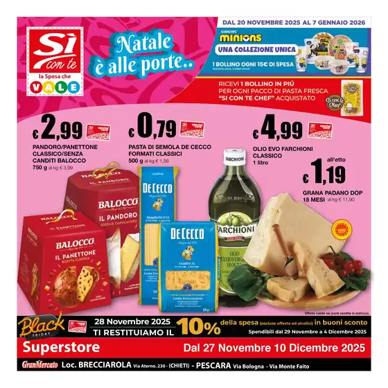 Volantino Si con te superstore a Gradisca d'Isonzo | Natale è alle porte! | 2025-11-27T00:00:00.000Z - 2025-12-10T00:00:00.000Z