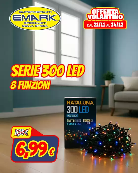 Volantino Supermercati Emark a Calcinaia | Offerta volantino | 2025-11-26T00:00:00.000Z - 2025-12-24T00:00:00.000Z