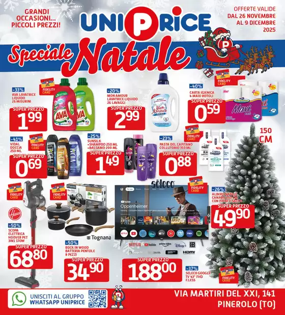 Volantino UniPrice a Calcinaia | Speciale natale | 2025-11-26T00:00:00.000Z - 2025-12-09T00:00:00.000Z