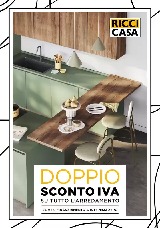 Volantino Ricci casa a Sarzana | Doppio sconto IVA su tutto l'arredamento | 2025-12-01T00:00:00.000Z - 2025-12-14T00:00:00.000Z