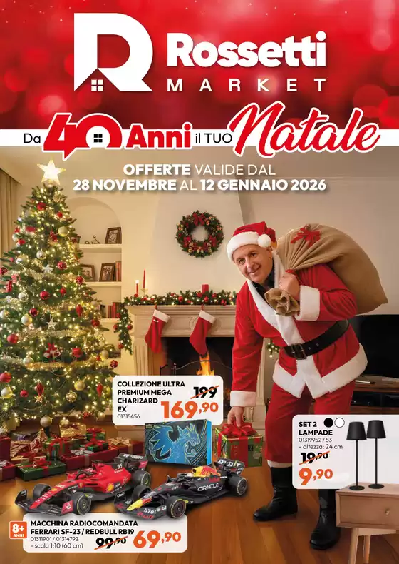 Volantino Rossetti Market a Modica | Da 40 anni il tuo Natale | 2025-11-28T00:00:00.000Z - 2026-01-12T00:00:00.000Z