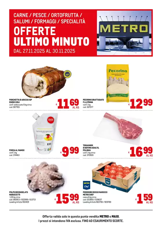 Volantino Metro a Partanna | Offerte freschissimi | 2025-11-27T00:00:00.000Z - 2025-11-30T00:00:00.000Z