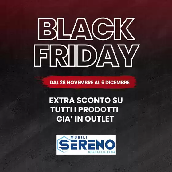 Volantino Sereno Mobili a Recanati | Black friday | 2025-11-28T00:00:00.000Z - 2025-12-06T00:00:00.000Z