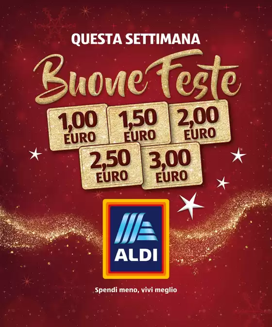 Volantino Aldi a Thiene | Buone feste | 2025-12-08T00:00:00.000Z - 2025-12-14T00:00:00.000Z