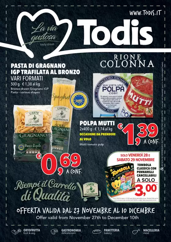 Volantino Todis a Ardea | La via gustosa | 2025-11-27T00:00:00.000Z - 2025-12-10T00:00:00.000Z