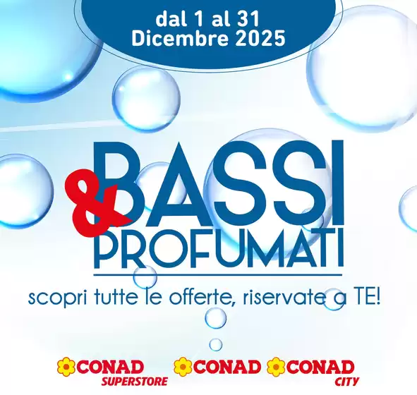 Volantino Conad City | BASSI E PROFUMATI | 2025-12-01T00:00:00.000Z - 2025-12-31T00:00:00.000Z