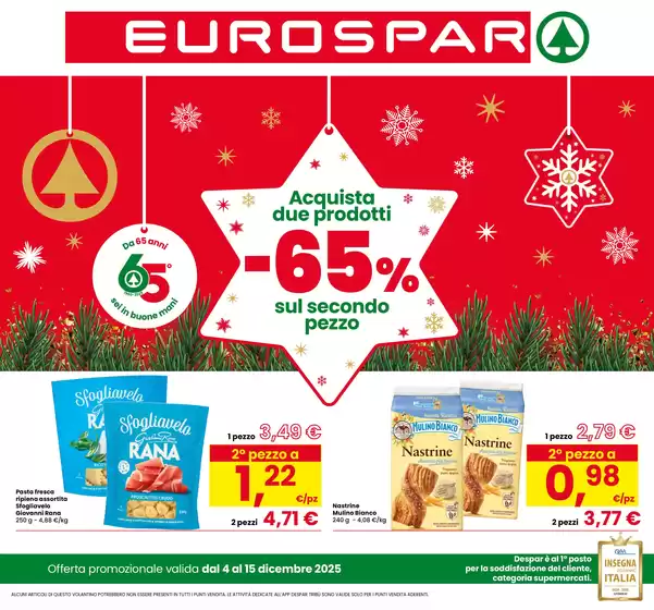 Volantino Eurospar a Canelli | Acquista due prodotti -65% sul secondo pezzo | 2025-12-04T00:00:00.000Z - 2025-12-15T00:00:00.000Z