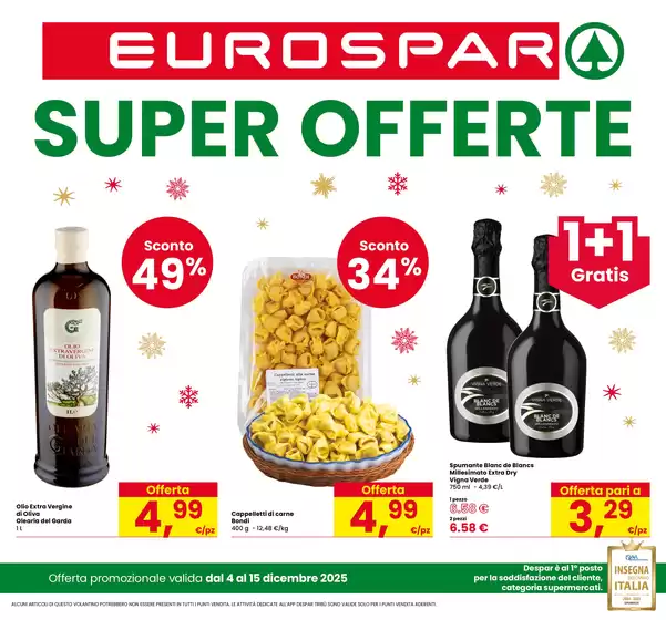 Volantino Eurospar | Super offerte | 2025-12-04T00:00:00.000Z - 2025-12-15T00:00:00.000Z