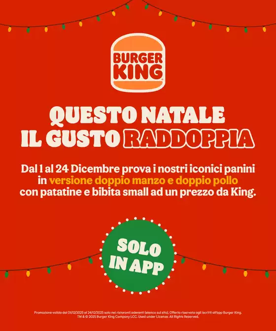 Volantino Burger King a Londa | Questo Natale il gusto raddopia | 2025-12-02T00:00:00.000Z - 2025-12-24T00:00:00.000Z
