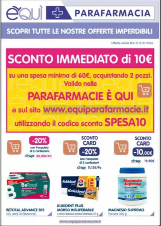 Volantino É Qui Parafarmacie | Sconto immediato di 10 euro | 2025-12-02T00:00:00.000Z - 2026-01-12T00:00:00.000Z