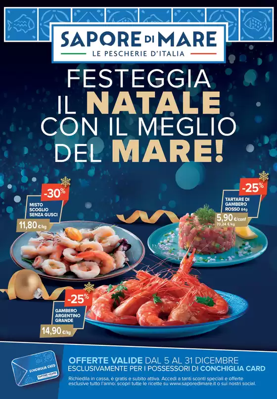 Volantino Sapore di Mare | Festeggia il natale con il meglio del mare! | 2025-12-05T00:00:00.000Z - 2025-12-31T00:00:00.000Z