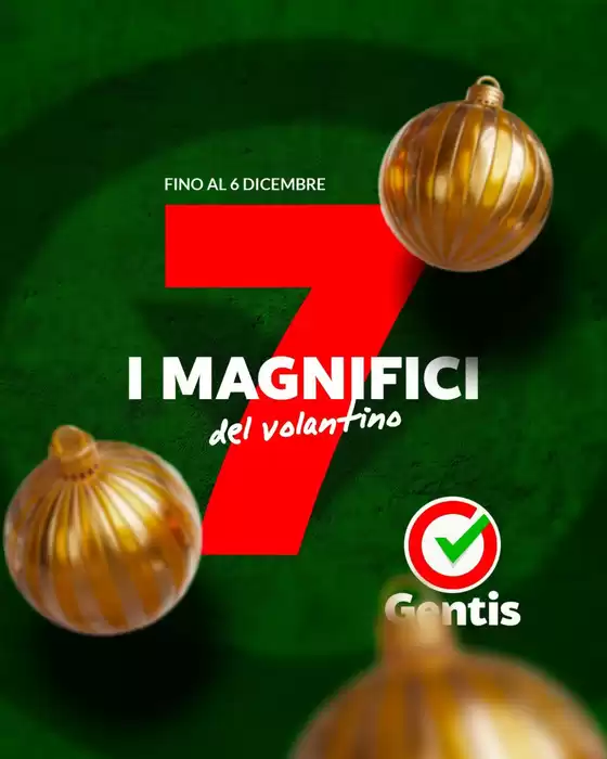 Volantino Gentis a Bari | I magnifici | 2025-12-03T00:00:00.000Z - 2025-12-06T00:00:00.000Z