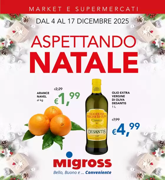 Volantino Migross Supermercati & Market a Ancona | Aspettando natale | 2025-12-04T00:00:00.000Z - 2025-12-17T00:00:00.000Z