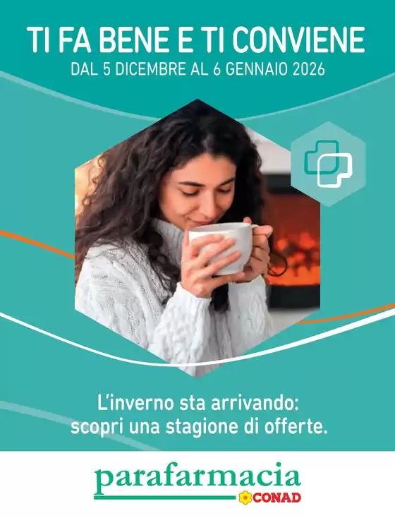 Volantino Parafarmacia Conad a Montalto Uffugo | L’inverno sta arrivando: scopri una stagione di offerte. | 2025-12-05T00:00:00.000Z - 2026-01-06T00:00:00.000Z