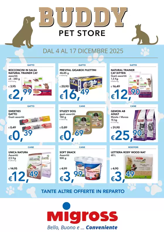 Volantino Migross Superstore a Ancona | Buddy Pet Store | 2025-12-04T00:00:00.000Z - 2025-12-17T00:00:00.000Z