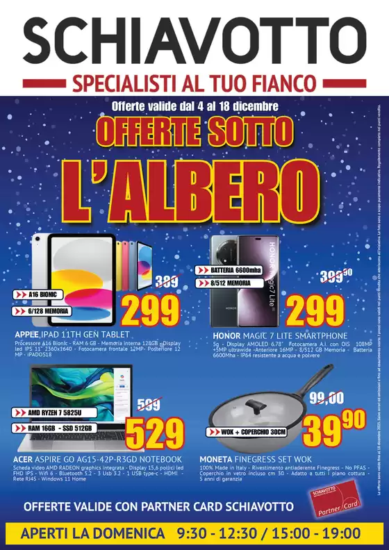 Volantino Schiavotto | Offerte sotto l'albero | 2025-12-04T00:00:00.000Z - 2025-12-18T00:00:00.000Z