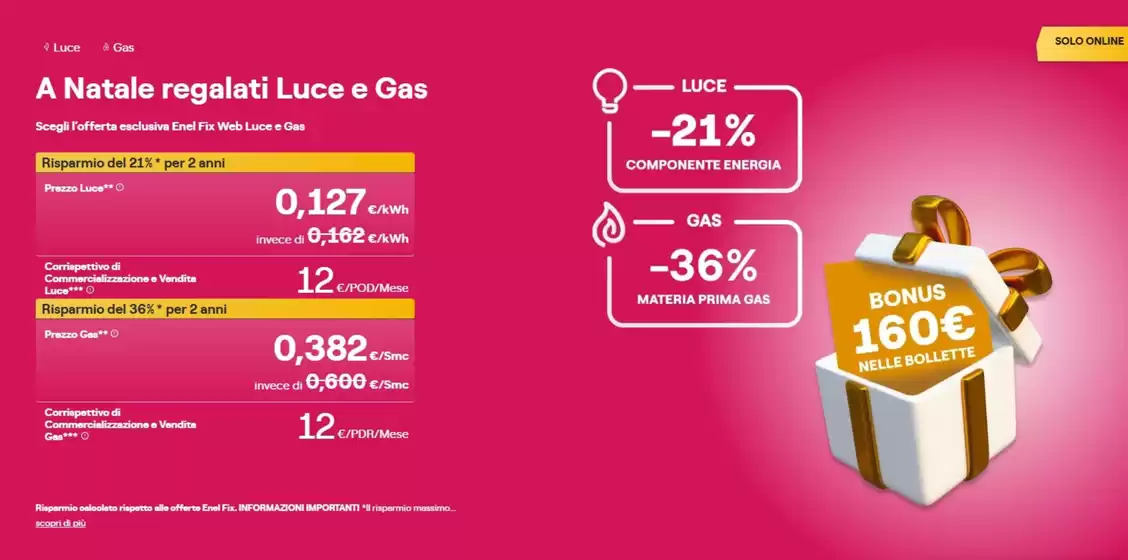 Volantino Spazio Enel | A natale regalati luce e gas | 2025-12-04T00:00:00.000Z - 2025-12-16T00:00:00.000Z