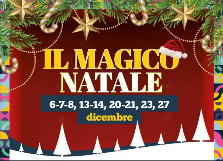 Volantino Centro Commerciale Happio a Rovigo | Il magico natale | 2025-12-06T00:00:00.000Z - 2025-12-27T00:00:00.000Z