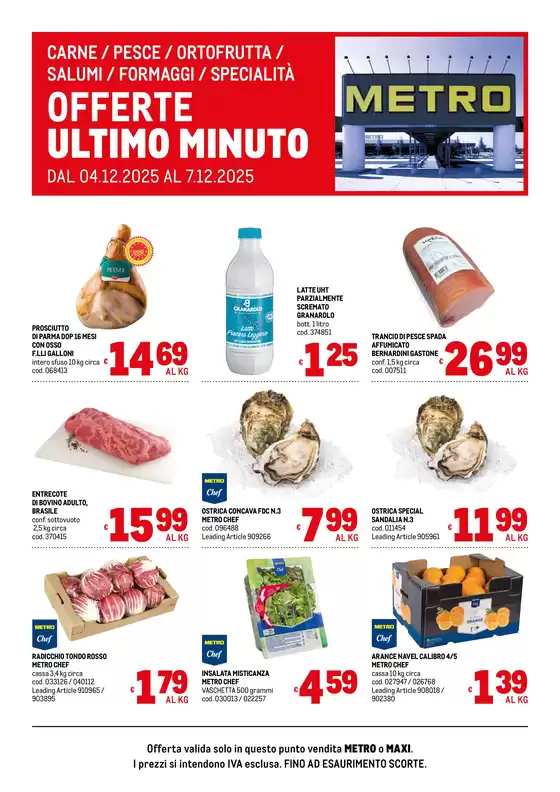Volantino Metro a Latiano | Offerte freschissimi | 2025-12-04T00:00:00.000Z - 2025-12-07T00:00:00.000Z