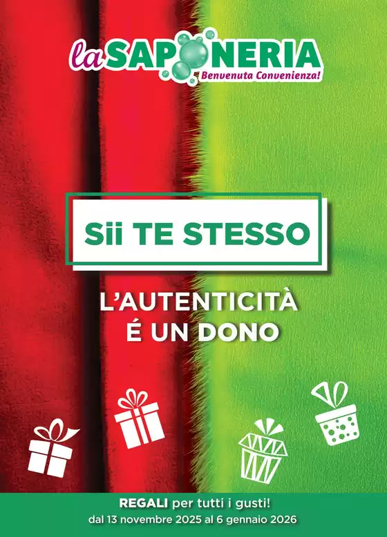Volantino La Saponeria a Verona | Sii te stesso | 2025-11-13T00:00:00.000Z - 2026-01-06T00:00:00.000Z
