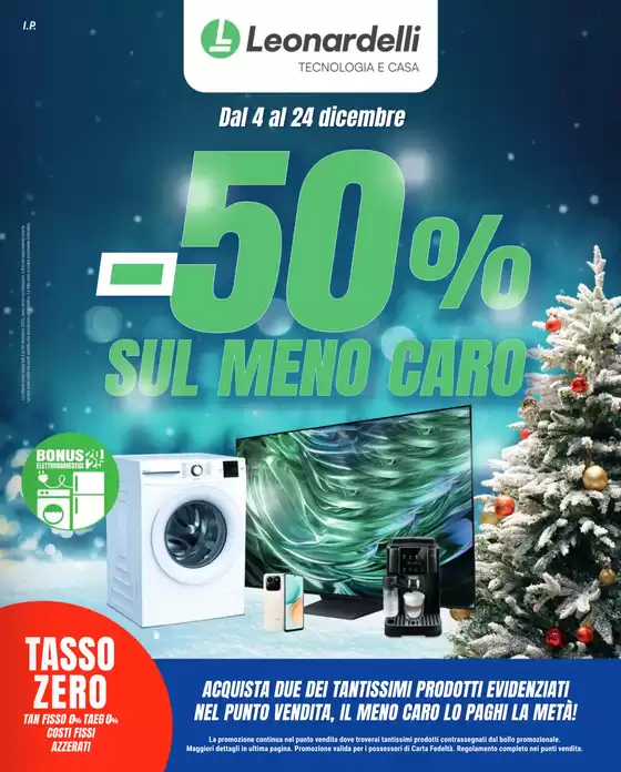 Volantino Leonardelli a Bacoli | -50% sul meno caro | 2025-12-04T00:00:00.000Z - 2025-12-24T00:00:00.000Z