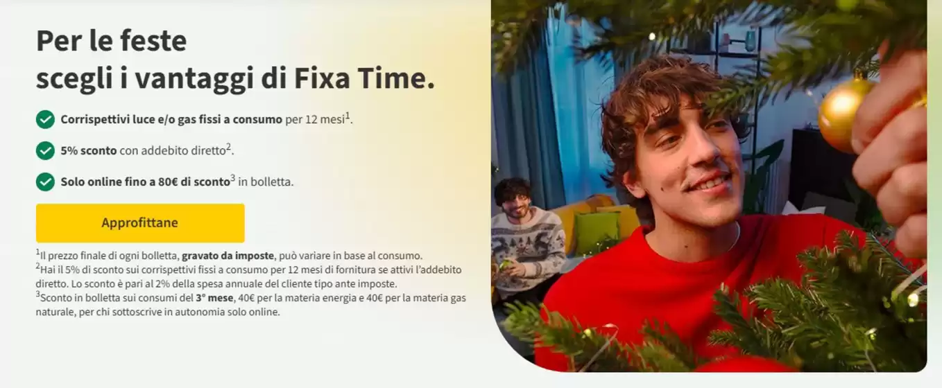 Volantino Eni Plenitude a Palermo | Per le feste scegli i vantaggi di fixa time | 2025-12-05T00:00:00.000Z - 2025-12-25T00:00:00.000Z