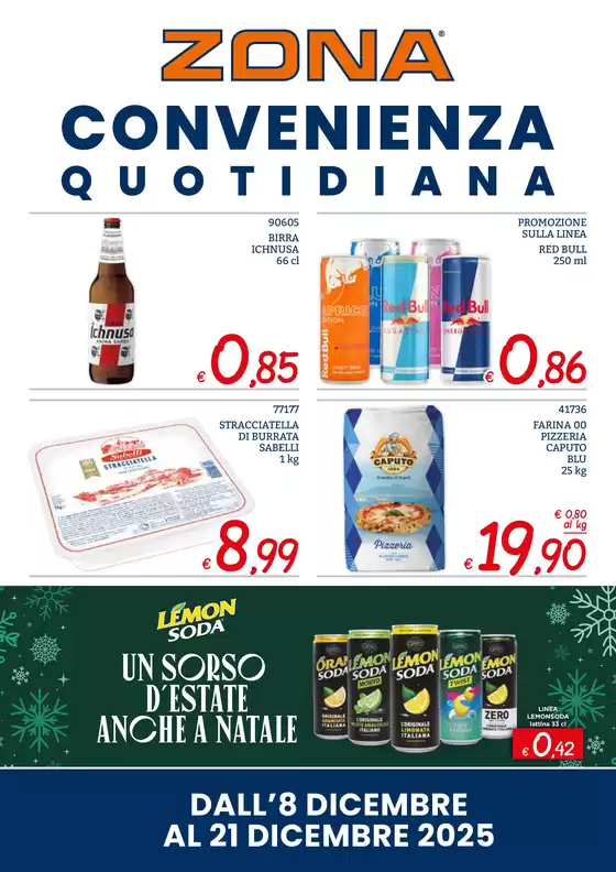 Volantino ZONA a Castell'Alfero | Convenienza quotidiana! | 2025-12-08T00:00:00.000Z - 2025-12-21T00:00:00.000Z