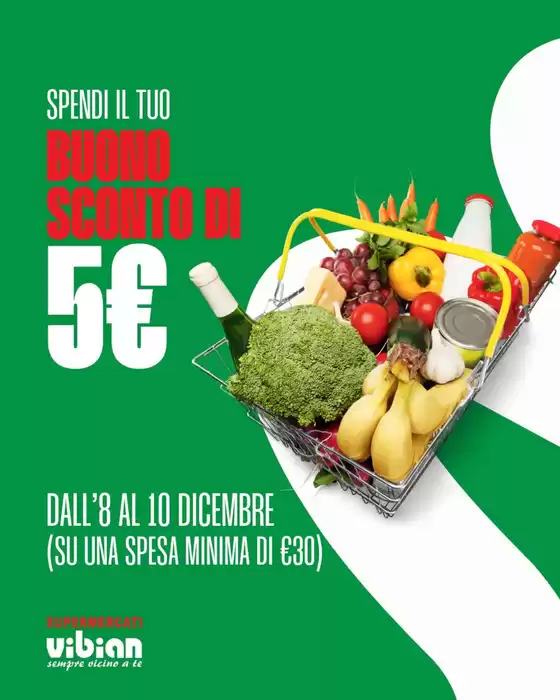 Volantino Vibian | Spendi il tuo buono sconto di 5 euro | 2025-12-09T00:00:00.000Z - 2025-12-10T00:00:00.000Z