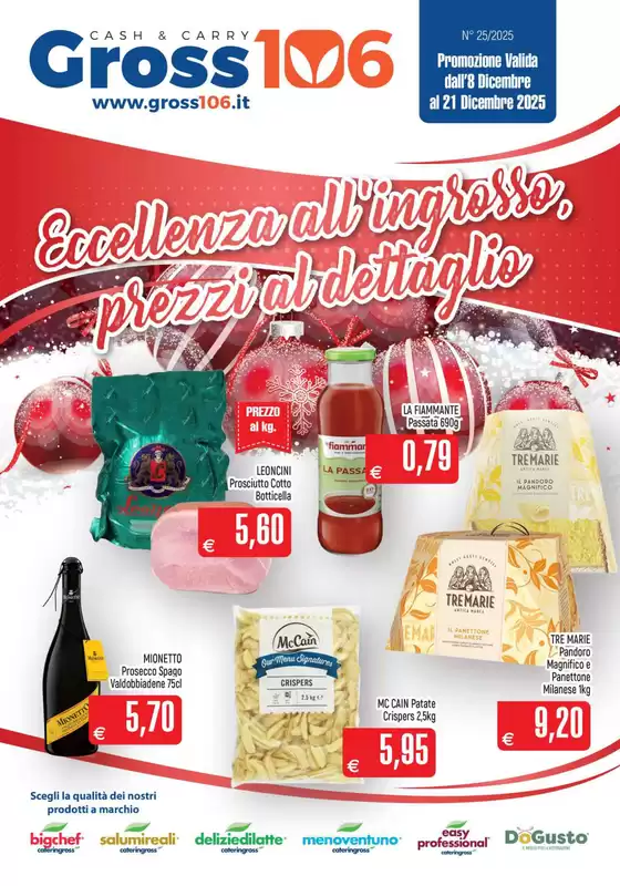 Volantino Gross 106 a Rozzano | Eccellenza all'ingrosso, prezzi al dettaglio | 2025-12-09T00:00:00.000Z - 2025-12-21T00:00:00.000Z